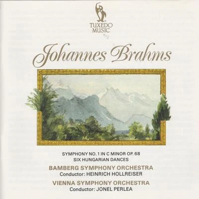 Bamberg Symphony OrchestraBrahms: Symphony No. 1 in C Minor, Op. 68 & Six Hungarian Dances, WoO 1