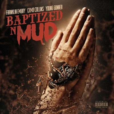 Alston Webb/Young GunnerBaptized n Mud