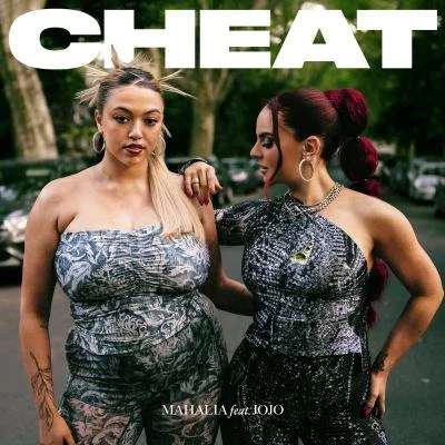 Mahalia/Rema/Ayra StarrCheat (feat. JoJo)