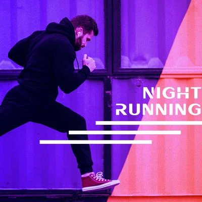 Good Form Running Club/Running Music EnsembleNight Running: Chillout Compilation For Long Distance Running After Dark