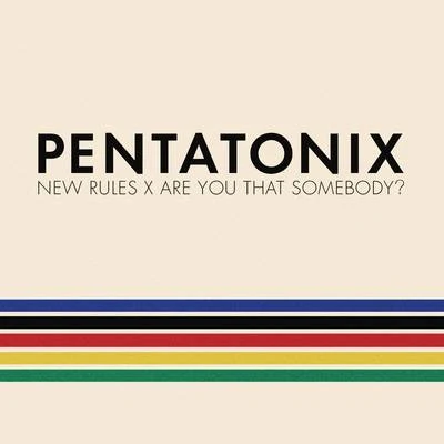 Afro Blue/Vocal Point/Committed/Pentatonix/Quintino & Blasterjaxx/Delilah/The Sing-Off ContestantsNew Rules x Are You That Somebody?