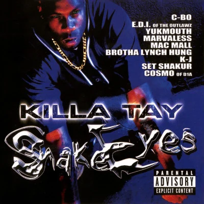 Killa TaySnake Eyes 1