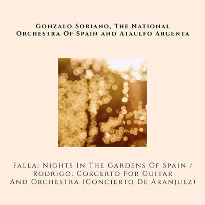 Narcisco YepesFalla: Nights in the Gardens of SpainRodrigo: Concerto for Guitar and Orchestra (Concierto de Aranjuez)