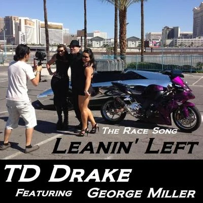 George MillerLeanin Left (feat. George Miller)