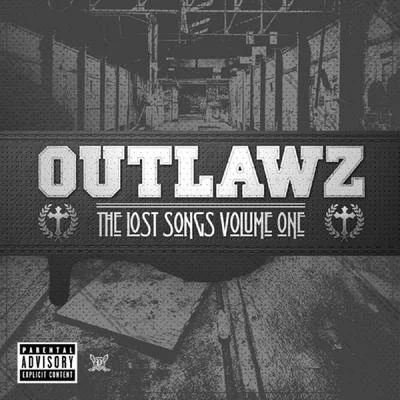 Outlawz/Guce/Snoop Dogg/Buck Haven/Nephew/Suga Free/Crook/Bavgate/Rappin 4-TayThe Lost Songs Volume One