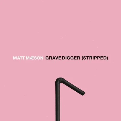 Rozwell/USERx/Matt MaesonGrave Digger (Stripped)