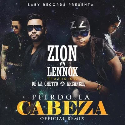 Zion & LennoxPierdo la Cabeza (Remix)