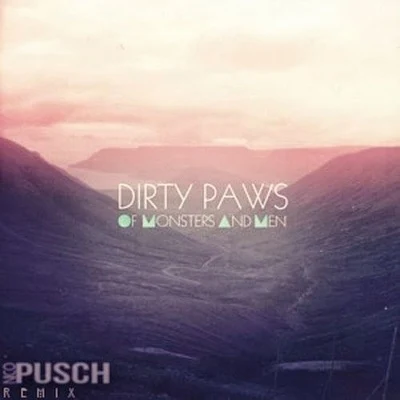 Nico PuschDirty Paws (Nico Pusch Bootleg Remix)