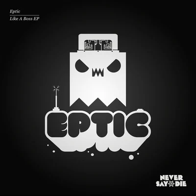 EpticLike A Boss EP