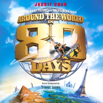 Trevor JonesAround the World in 80 Days [2004 Disney Soundtrack]