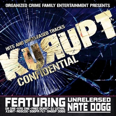 KuruptKurupt Confidential