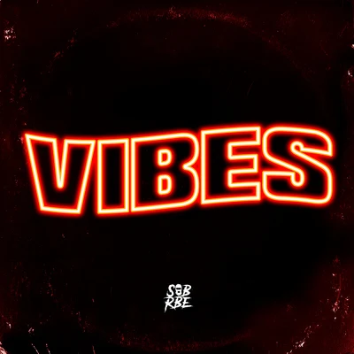 SOB x RBEVibes (feat. Slimmy B & Yhung T.O.)