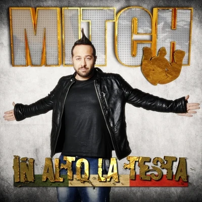 MitchIn alto la testa