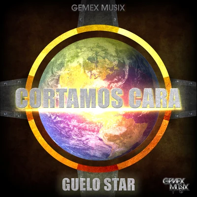 fy/Guelo StarCortamos Cara