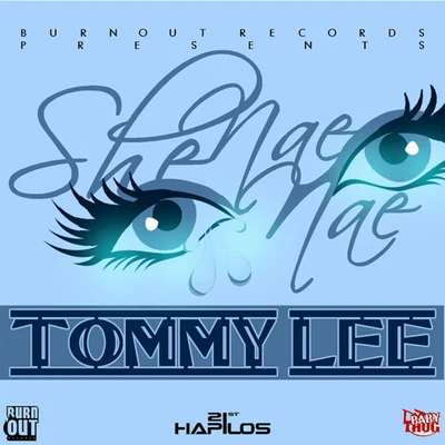 Tommy LeeShe Nae Nae - Single