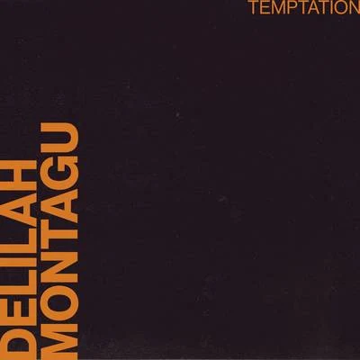 Delilah MontaguTemptation