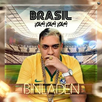 MC Bin LadenBrasil Olé Olé Olé