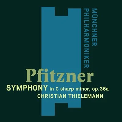 Münchner PhilharmonikerGidon KremerVadim SacharovPfitzner: Symphony in C-Sharp Minor Op. 36a