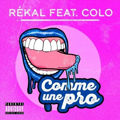 ColoComme Une Pro (feat. Colo)