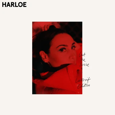 HarloeSNBRNCut Me Loose (Latroit Edition)