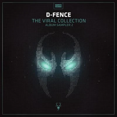 D-FenceThe Viral Collection Album Sampler 2