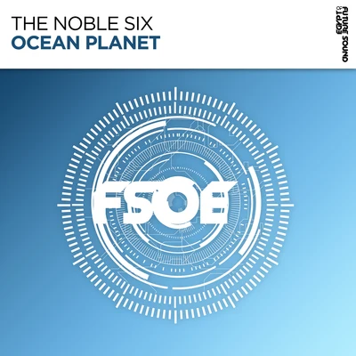 The Noble SixOcean Planet