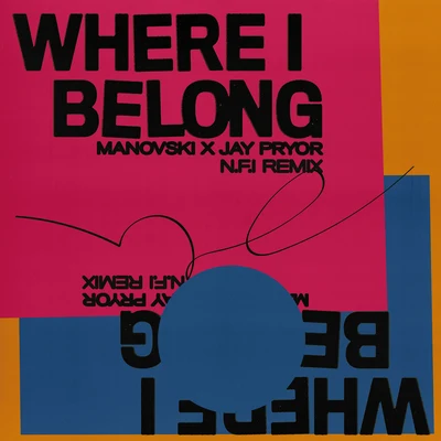 Manovski/SondrWhere I Belong (N.F.I Remix)