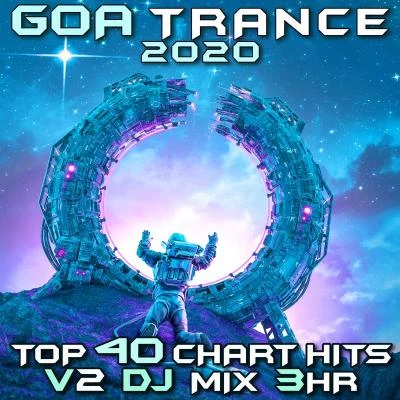 Goa DocGoa Trance 2020 Top 40 Chart Hits, Vol. 2