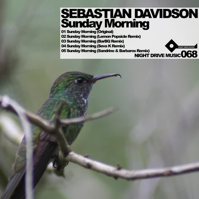 Sebastian DavidsonThree Drives On A VinylMelosenseSunday Morning