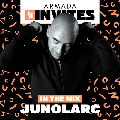 JunolarcArmada Invites (In The Mix): Junolarc