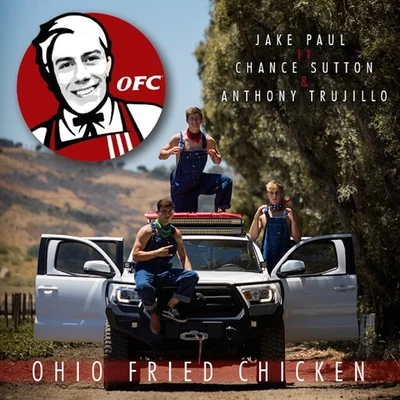 Jake PaulOhio fried chicken (feat. chance Sutton Anthony Trujillo)