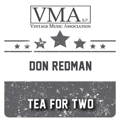 Don RedmanTea for Two