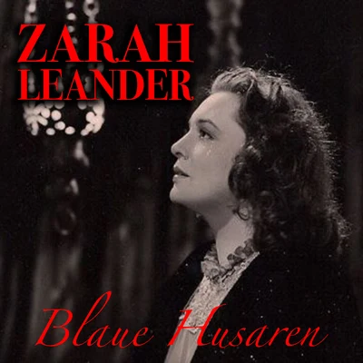 Zarah LeanderBlaue Husaren