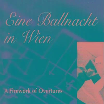 Adolphe AdamJessica SimpsonEine Ballnacht in Wien - A Firework of Overtures