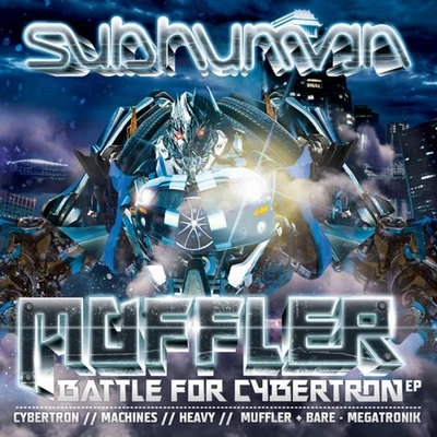 MufflerBattle For Cybertron EP