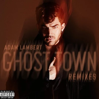 Adam LambertGhost Town (Remixes)