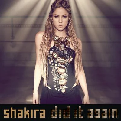 Shakira/MalumaDid It Again Feat. Kid Cudi