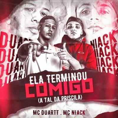 Mc DuarttGP DA ZLEla Terminou Comigo (A Tal da Priscila)