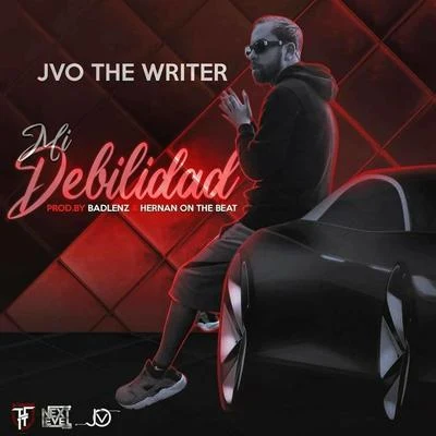 JVO the Writer/JowellMi Debilidad