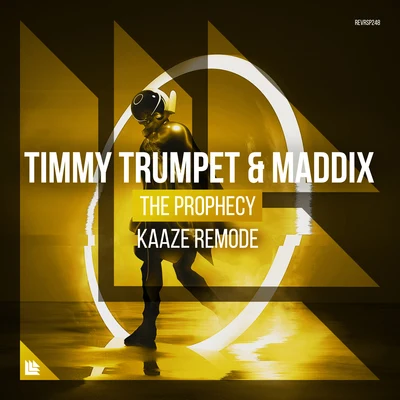 Timmy Trumpet/Dimitri Vegas & Like MikeThe Prophecy (KAAZE Remode)