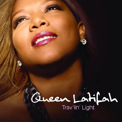 Queen LatifahTravlin Light