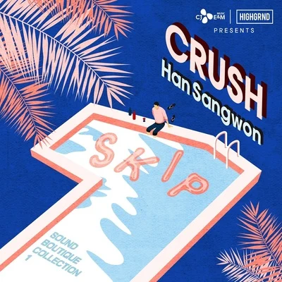 Crush/TakeOneSKIP