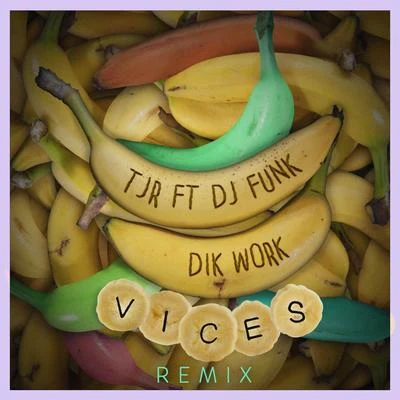 TJRDik Work (Vices Remix)