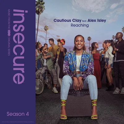 RaedioReaching (feat. Alex Isley) [from Insecure: Music From The HBO Original Series, Season 4]