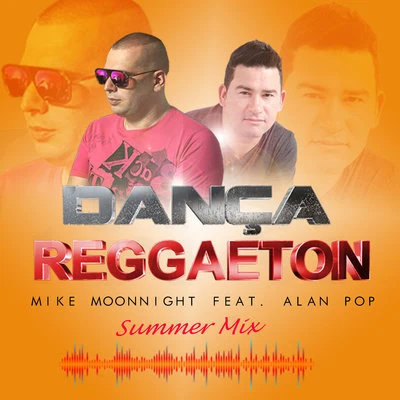 Mike Moonnight/BigstarDança Reggaeton - Summer Mix