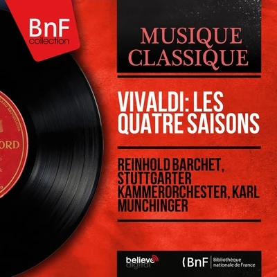 Stuttgarter KammerorchesterKarl MunchingerVivaldi: Les quatre saisons (Mono Version)