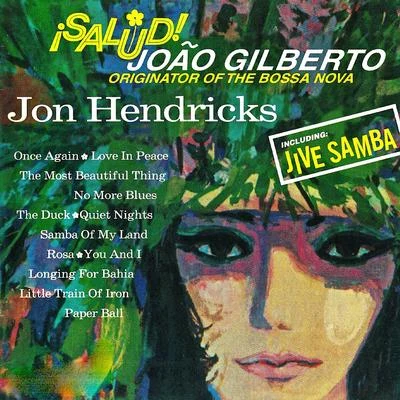 Jon HendricksSalud Joao Gilberto! (Remastered)