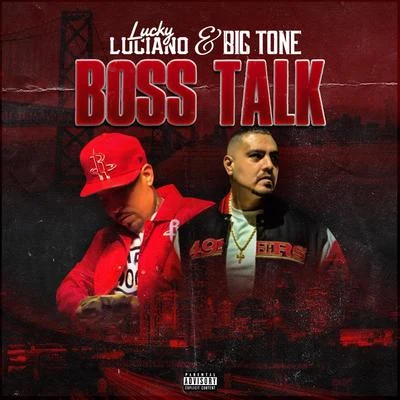 Loe Louis/Big Tone/Phat KatBoss Talk