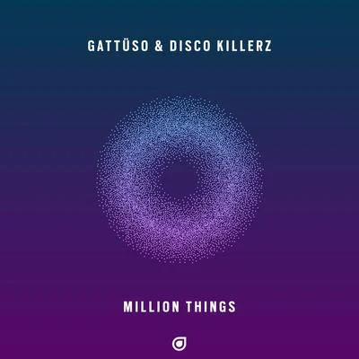 Disco KillerzHannah RoseLiquid ToddMillion Things