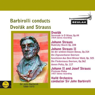 Jess Walters/Sir John Barbirolli/The Hallé Orchestra/Sylvia FisherBarbirolli Conducts Dvořák and Strauss